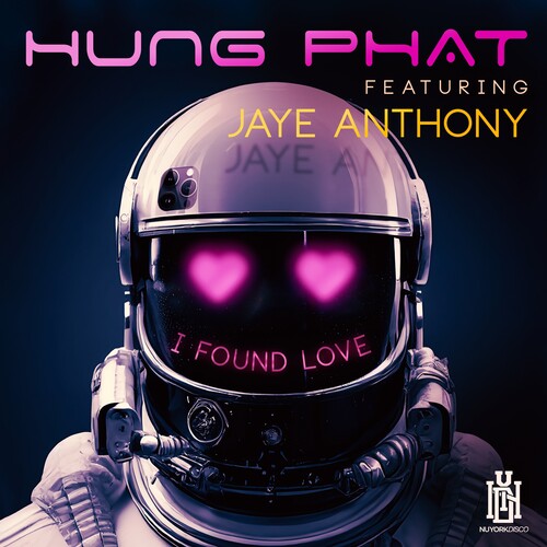 Phat,Hung Featuring Anthony,Jaye: I Found Love  ( CD )