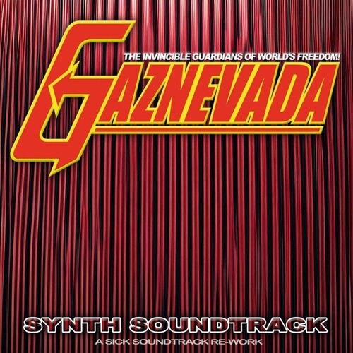 Gaznevada: Synth Soundtrack (A Sick Soundtrack Re-work) - Vinyl