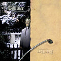 Boulder: Reaped In Half: Acts I and II - CD