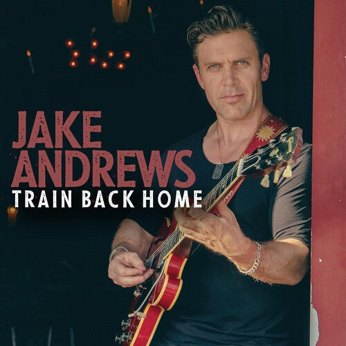 Jake Andrews: Train Back Home  ( CD )