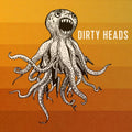 Dirty Heads - Dirty Heads ( VINYL )