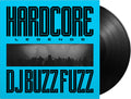 DJ Buzz Fuzz: Hardcore Legends - Vinyl