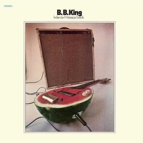 B.B. King - Indianola Mississippi Seeds ( VINYL )