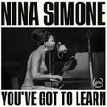 Nina Simone - You've Got To Learn ( VINYL )