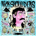 Nick Shoulders: All Bad  ( CD )