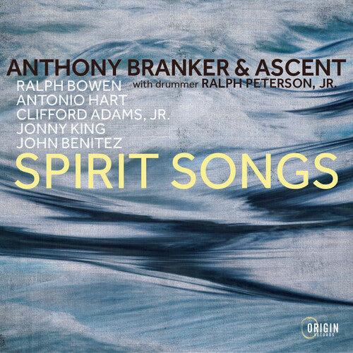 Anthony Branker & Ascent: Spirit Songs - CD