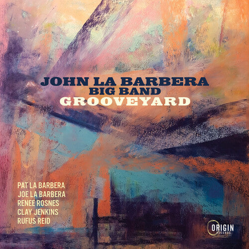 John La Barbera Big Band: Grooveyard - CD