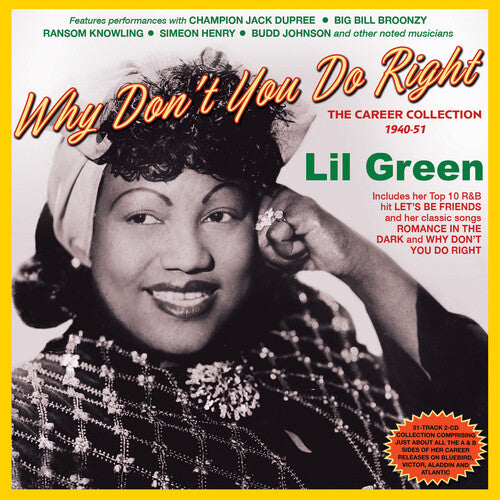 Lil Green: Lil Green - Why Don't You Do Right: The Career Collection 1940-51  ( CD )