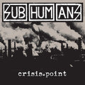 Subhumans - Crisis Point ( VINYL )