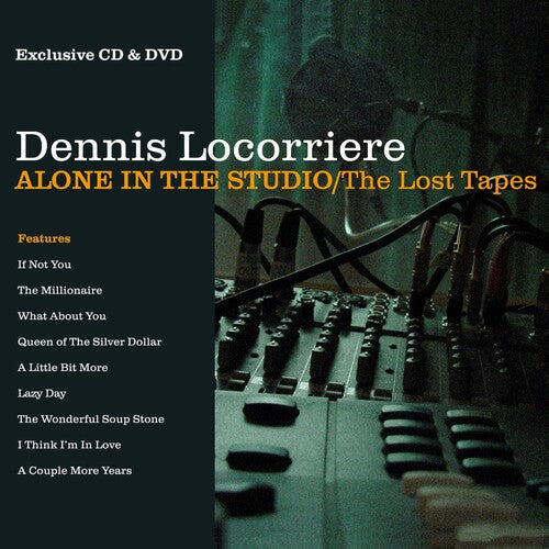 Dennis Locorriere: Alone In The Studio: The Lost Tapes  ( CD )