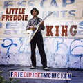 Little Freddie King: Fried Rice & Chicken - Vinyl