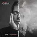 Matteo Myderwyk: Brief Nostalgia - Vinyl