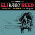 Eli Reed Paperboy: Hits And Misses - VINYL