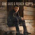 Michael Ray: Dive Bars & Broken Hearts  ( CD )