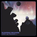 Electric Wizard - Come My Fanatics ( VINYL )