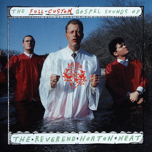 The Reverend Horton Heat - The Full Custom Gospel Sounds Of... ( VINYL )