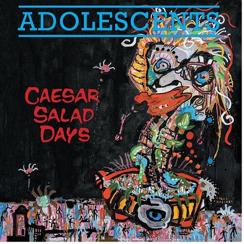 Adolescents - Caesar Salad Days ( VINYL )