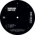 Drunken Kong: I Want To See - 12-INCH SINGLE