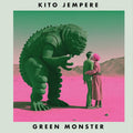 Kito Jempere: Green Monster - Vinyl