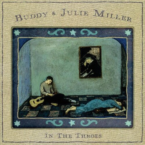 Buddy & Julie Miller: In The Throes  ( CD )