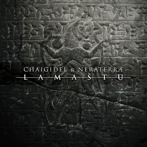 Chaigidel & Neraterrae: Lamastu  ( CD )