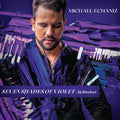 Michael Echaniz: Seven Shades Of Violet - CD