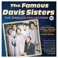 Famous Davis Sisters: The Singles Collection 1949-62  ( CD )