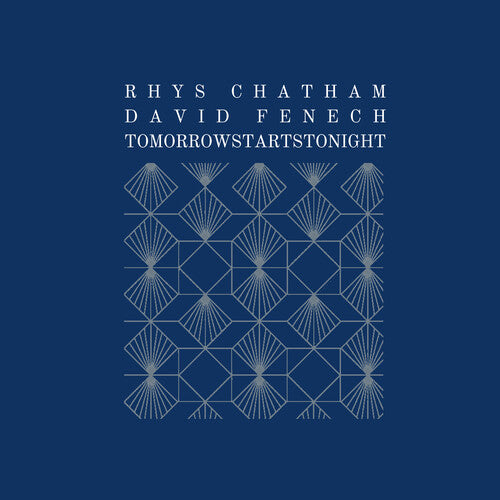 Chatham, Rhys / Fenech, David: Tomorrowstartstonight  ( CD )