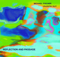 Michael Fischer & Valentin Duit: Reflection And Passage - CD