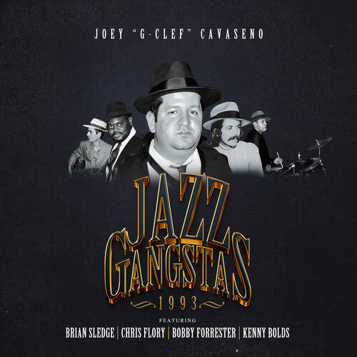 Joey Cavaseno: Jazz Gangstas 1993 - CD