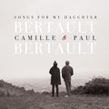 Camille Bertault: Songs for My Daughter - CD
