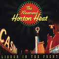 The Reverend Horton Heat - Liquor In The Front ( VINYL )