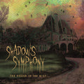 Shadow's Symphony: The House In The Mist - VINYL