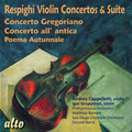Andrea Cappelletti: Respighi: Violin Concertos & Suite  ( CD )