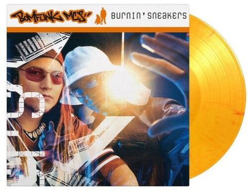 Bomfunk Mc's: Burnin Sneakers - Limited 180-Gram Flaming Orange Colored Vinyl - Vinyl
