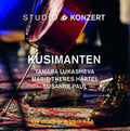 Kusimanten / Lukasheva, Tamara / Hartel, Marie-There: Studio Konzert - VINYL