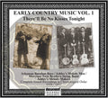 Various Artists: There'll Be No Kisses Tonight: Early Country Music Vol.1 (Various Artists) - CD