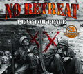 No Retreat: Pray For Peace - CD