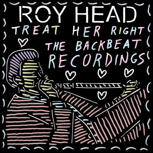 Roy Head - Treat Her Right - the Backbeat Recordings( VINYL )