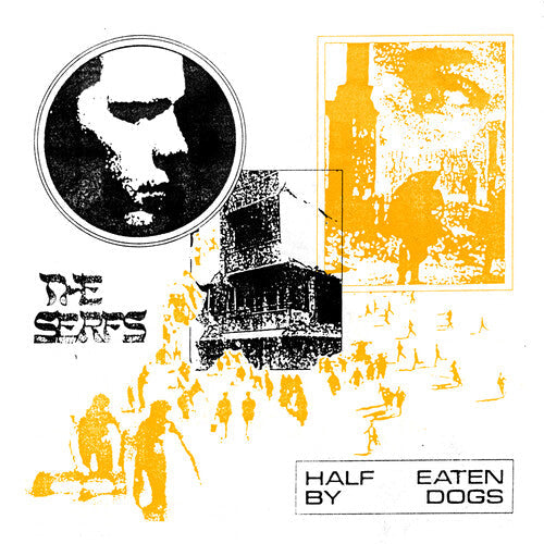 The Serfs: Half Eaten By Dogs  ( CD )