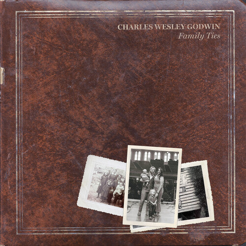 Charles Wesley Godwin: Family Ties  ( CD )