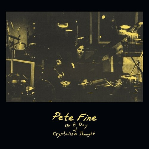 Pete Fine - On a Day of Crystalline Thought ( VINYL )