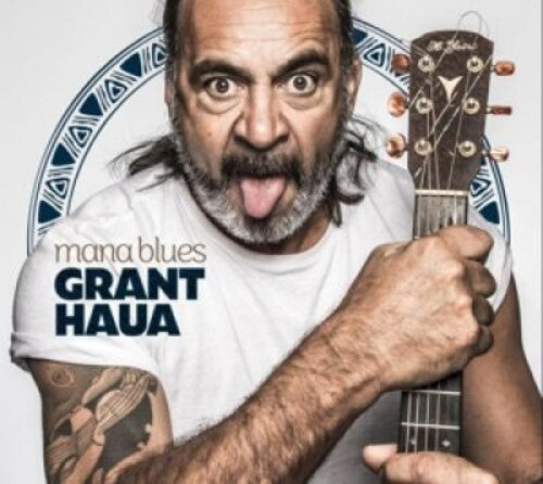 Grant Haua: Mana Blues  ( CD )