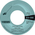 Lajohn & Sheela & Magic Touch: Too Far Gone b/w Everybody's Problem - 7-INCH SINGLE