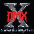 DMX: Greatest Hits With A Twist  ( CD )