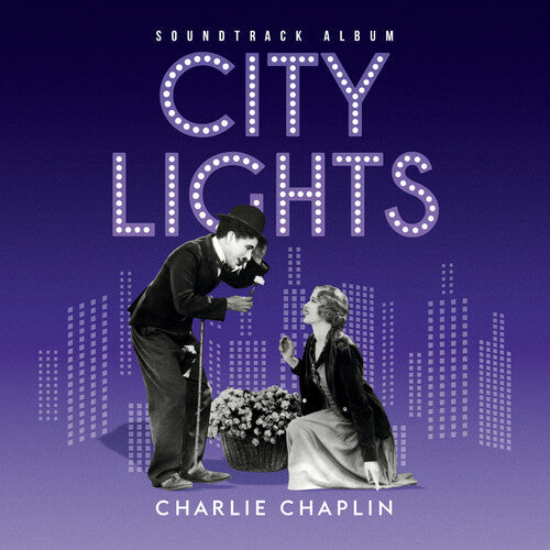 Charlie Chaplin: City Lights (Original Soundtrack) - VINYL