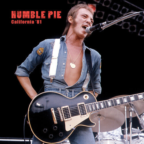 Humble Pie - California '81 ( VINYL )