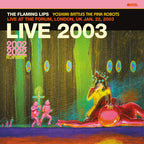 The Flaming Lips - Live At The Forum, London, Uk (1/ 22/ 2003) ( VINYL )