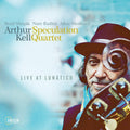 Arthur Kell: Live at Lunatico - CD