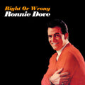 Ronnie Dove: Right Or Wrong - CD